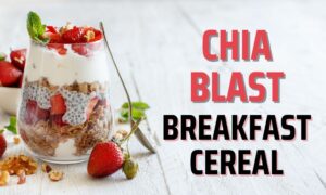 chia-blast-breakfast-cereal